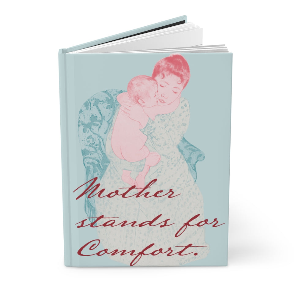 Carnet à couverture rigide "Mother stands for comfort" - écriture rouge